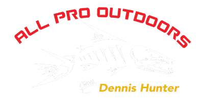 All Pro Outdoors with Dennis Hunter
